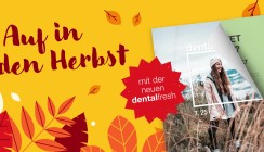 Die dentalfresh 3/25 fürs Wintersemester!