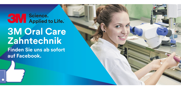 3M präsentiert neuen Facebook-Auftritt für die Zahntechnik