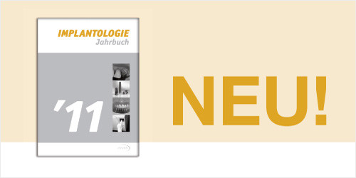 Handbuch „Implantologie“  wird ab 2011 zum Jahrbuch „Implantologie“