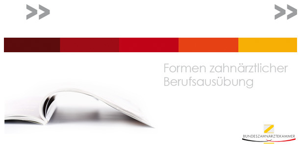 BZÄK-Broschüre zu Formen zahnärztlicher Berufsausübung