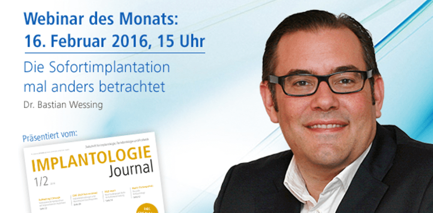 Webinar: Die Sofortimplantation mal anders betrachtet
