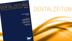 Erste Ausgabe der DENTALZEITUNG 2017 online