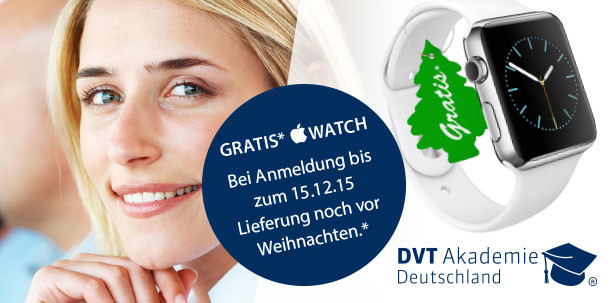DVT-Kurs für 2016 buchen und gratis APPLE WATCH erhalten