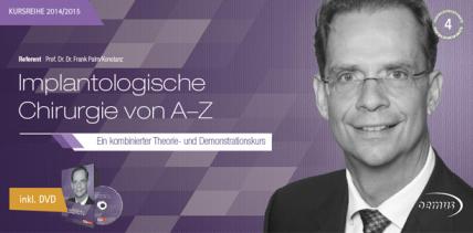 Neues Seminar „Implantologische Chirurgie von A–Z"