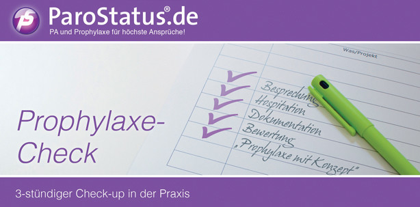 Prophylaxe-Check-up – Behandlungskonzepte mit optimaler Prophylaxe umsetzen