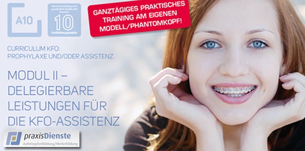 Weiterbildung zur Prophylaxe-Expertin für KFO-Patienten