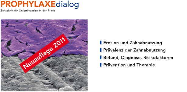 Vorsicht Erosion! – "Prophylaxedialog" informiert