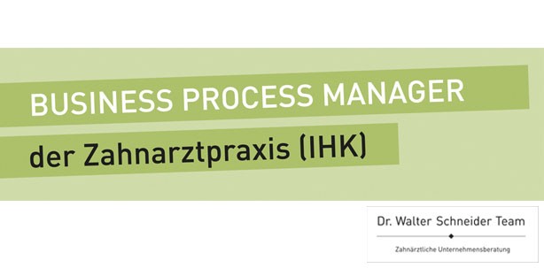 Neue Kurstermine im Herbst: Business Process Manager der Zahnarztpraxis