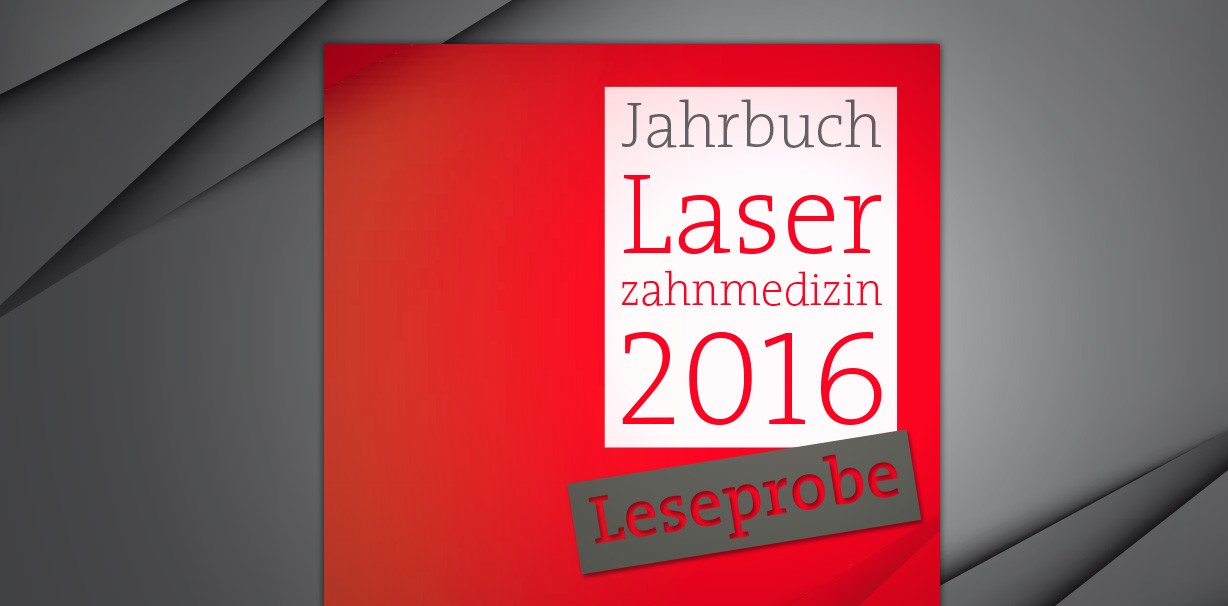 Soeben erschienen: Das „Jahrbuch Laserzahnmedizin 2016“