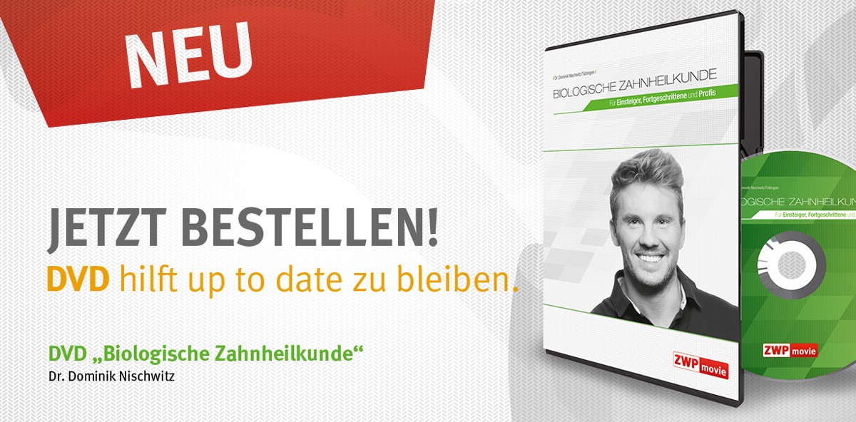 Biologische Zahnheilkunde: Mit neuer DVD immer up to date