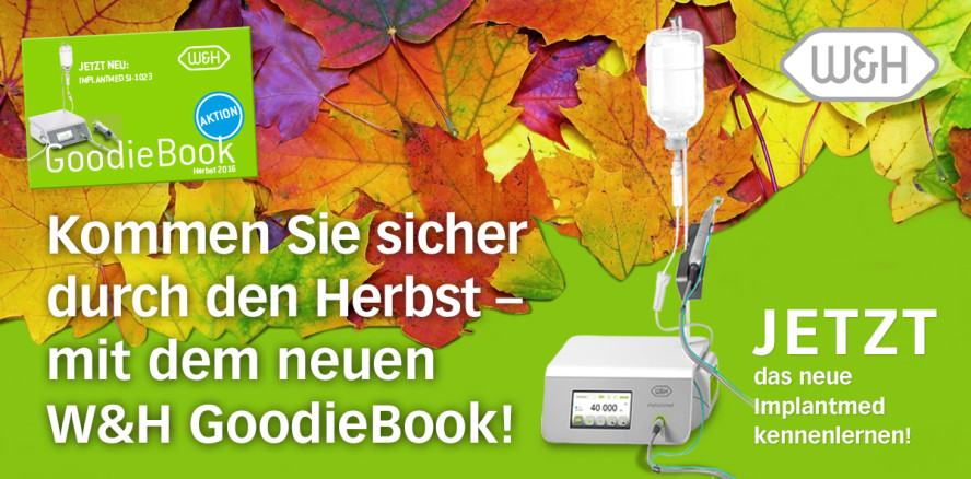 Neu: W&H GoodieBook bringt Praxen sicher durch den Herbst
