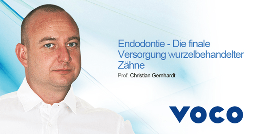 Webinar: Endodontie – Die finale Versorgung wurzelbehandelter Zähne