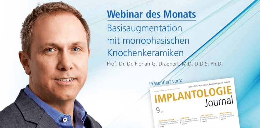 Webinar: Basisaugmentation mit monophasischen Knochenkeramiken