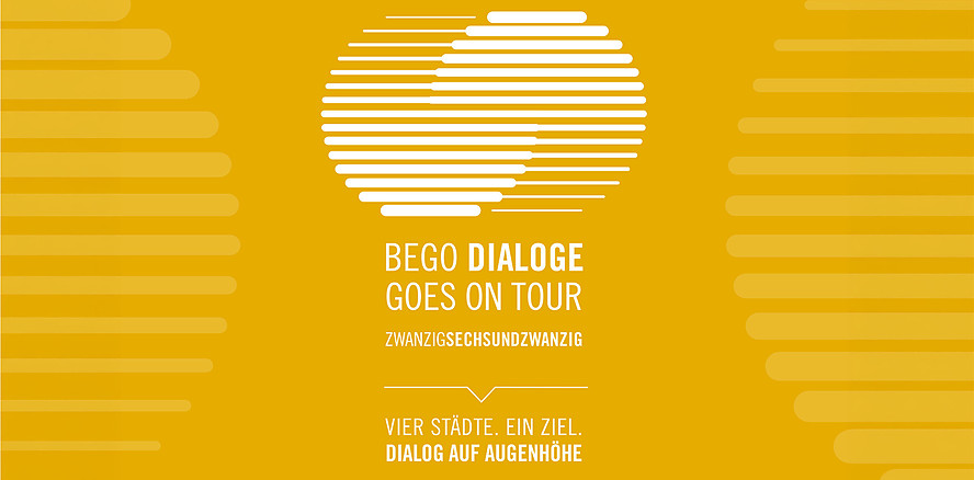 BEGO Dialoge 2026: Wissensaustausch auf Augenhöhe – erstmals als deutschlandweite Tour