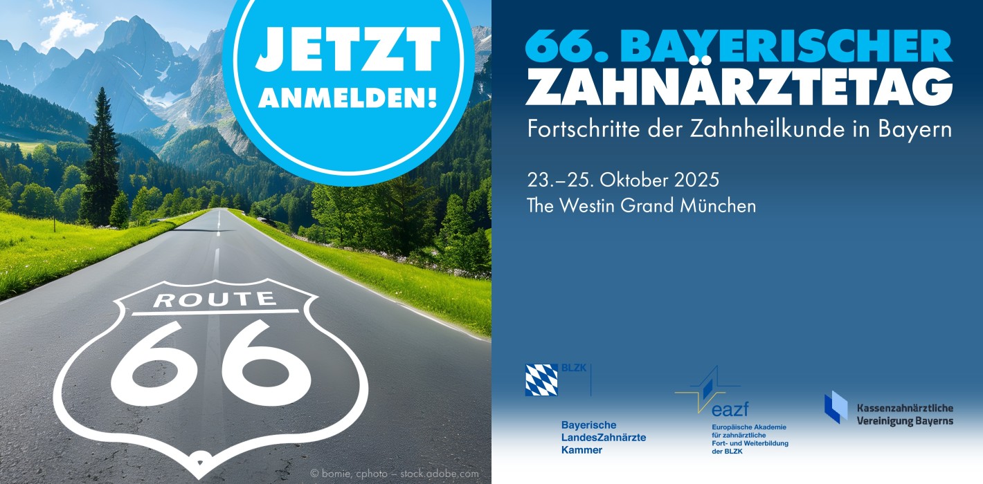 Fortschritte der Zahnheilkunde in Bayern: 66. Bayerischer Zahnärztetag