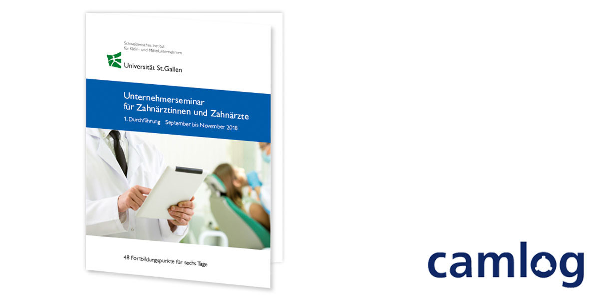 Neues Unternehmerseminar von CAMLOG in Zusammenarbeit mit der HSG