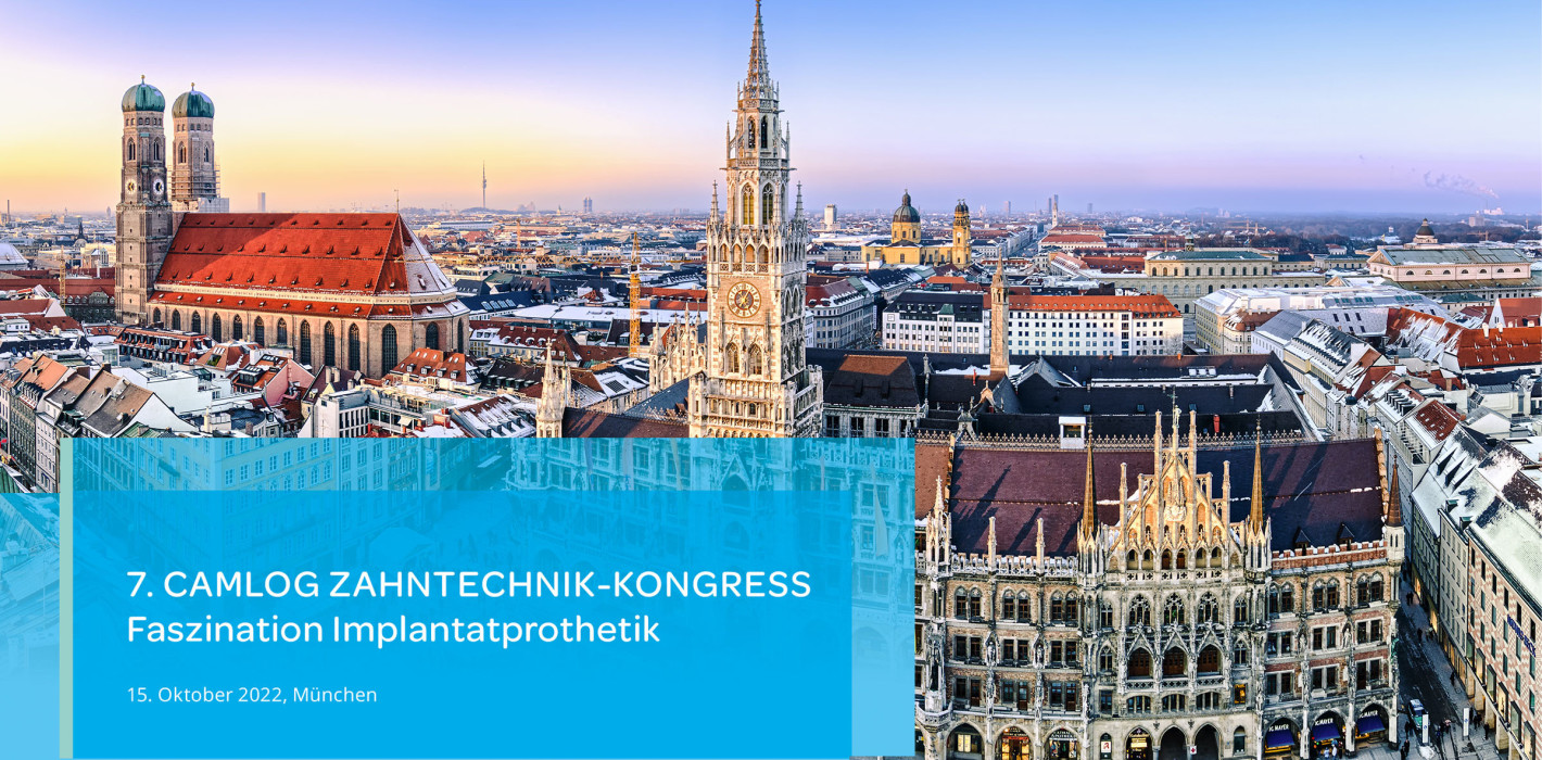 CAMLOG ZAHNTECHNIK-KONGRESS – Faszination Implantatprothetik