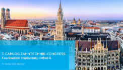 CAMLOG ZAHNTECHNIK-KONGRESS – Faszination Implantatprothetik