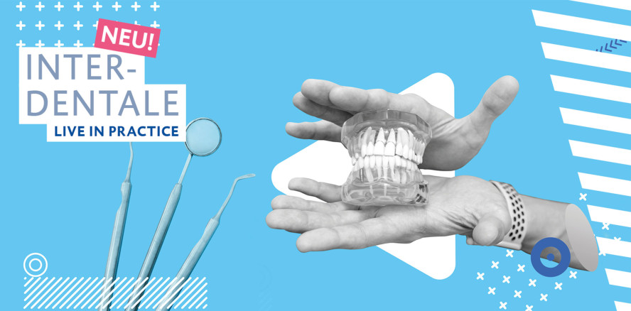 Premiere des neuen Formats „Interdentale Live in Practice“