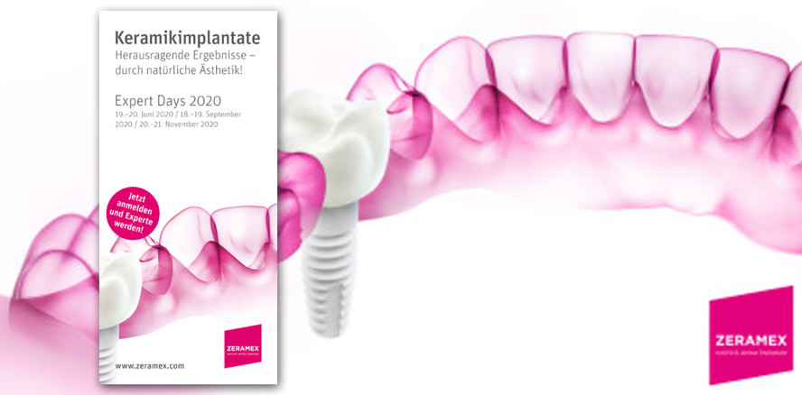 Keramikimplantate im Fokus bei den Zeramex Expert Days 2020