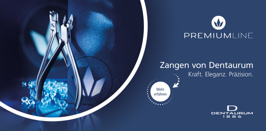 Dentaurum Premiumline – Zangen für höchste Ansprüche