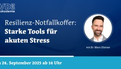 FVDZ-Webinar „Resilienz-Notfallkoffer: Starke Tools für akuten Stress“