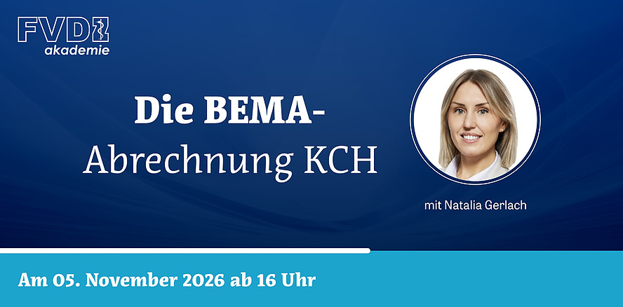 FVDZ-Webinar am 5. November: Die BEMA-Abrechnung KCH