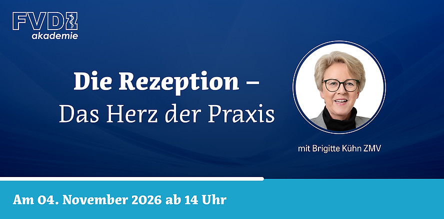 FVDZ-Webinar am 4. November zur Rezeption – Das Herz der Praxis
