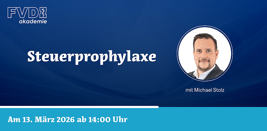 FVDZ-Webinar am 13. März zur Steuerprophylaxe