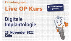 Live OP-Kurs „Digitale Implantologie" am 26.11.2022 in Köln
