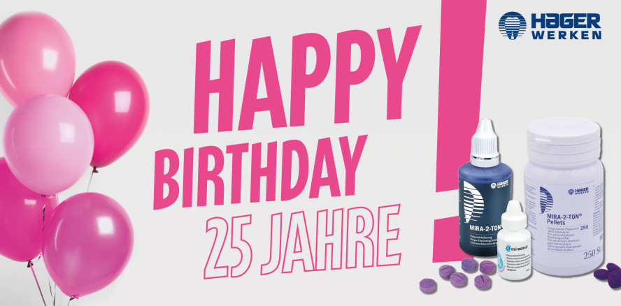 Happy Birthday – 25 Jahre Plaqueanfärbung mit Mira-2-Ton