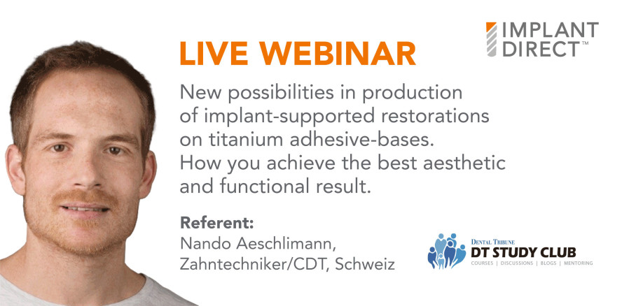 Live-Webinar zur Herstellung von implantatgetragenen Restaurationen