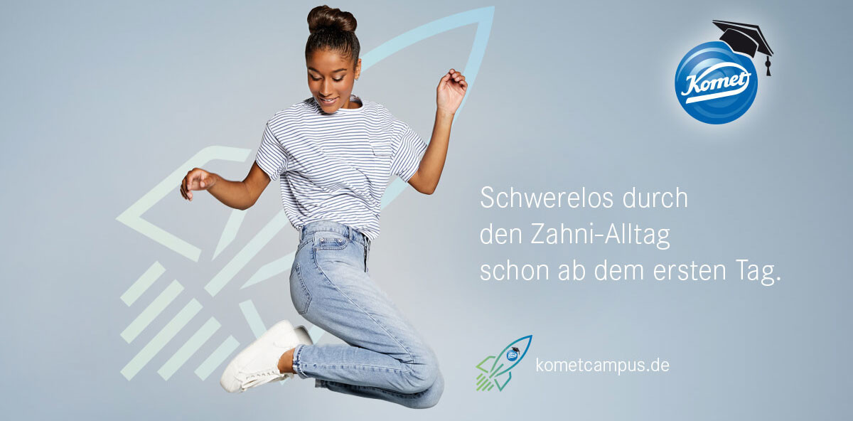 Schwerelos durch den Zahni-Alltag mit dem Komet Campus