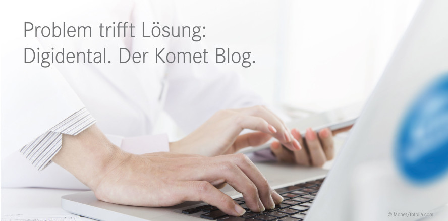 Komet Digidental Blog entdecken