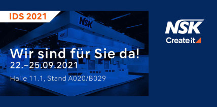 Erleben Sie die neuesten NSK Produkte auf der IDS 2021