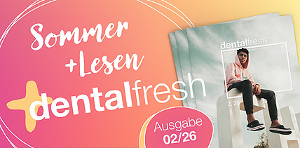 Sonne statt Seminare: dentalfresh im Sommer-Modus
