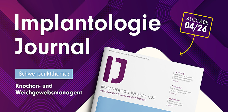 IJ 4/26: Knochen und Weichgewebe gezielt managen