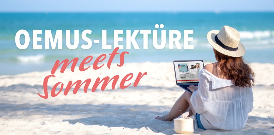 Sommer, Sonne, Reiselektüre: Ihr perfekter OEMUS-Urlaubsmoment