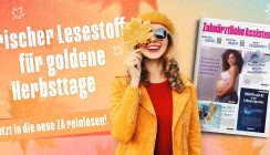 Herbstlektüre mit Biss: die neue Zahnärztliche Assistenz ist endlich wieder da