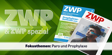 Jetzt die neue ZWP 3/26 zu Paro und Prophylaxe lesen!
