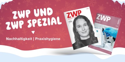 ZWP im Dezember zu Nachhaltigkeit und Praxishygiene