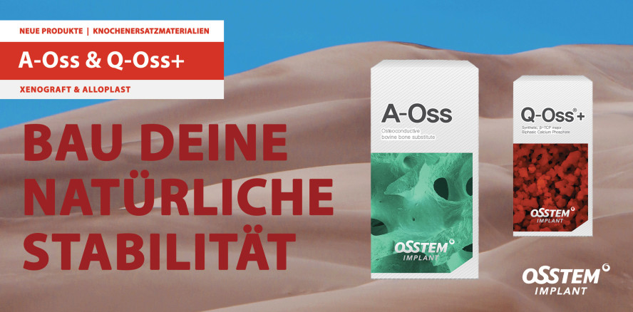 Knochenersatzmaterialien zur natürlichen Stabilität: A-Oss und Q-Oss+
