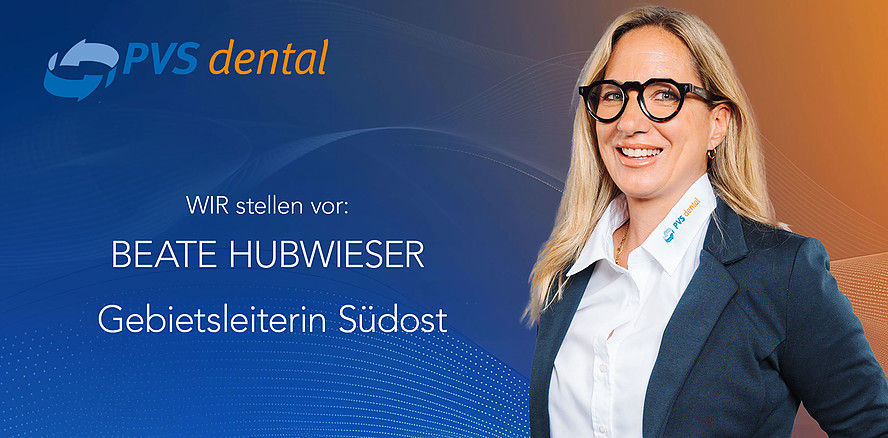 PVS dental WIR persönlich: Beate Hubwieser Gebietsleiterin Südost