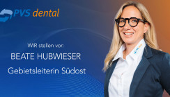 PVS dental WIR persönlich: Beate Hubwieser Gebietsleiterin Südost