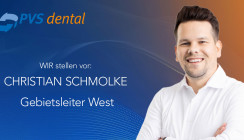 PVS dental WIR persönlich: Christian Schmolke – Gebietsleiter West