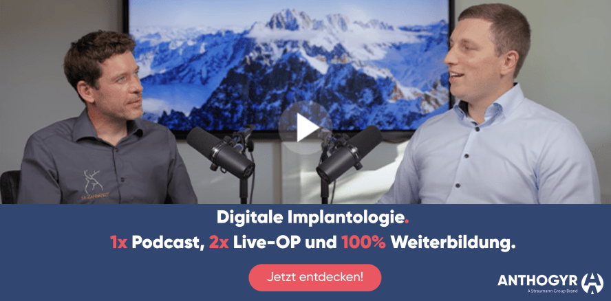 Digitale Implantologie: Podcast und Live-OPs mit dem Anthogyr-Anwender Fabian Hirsch