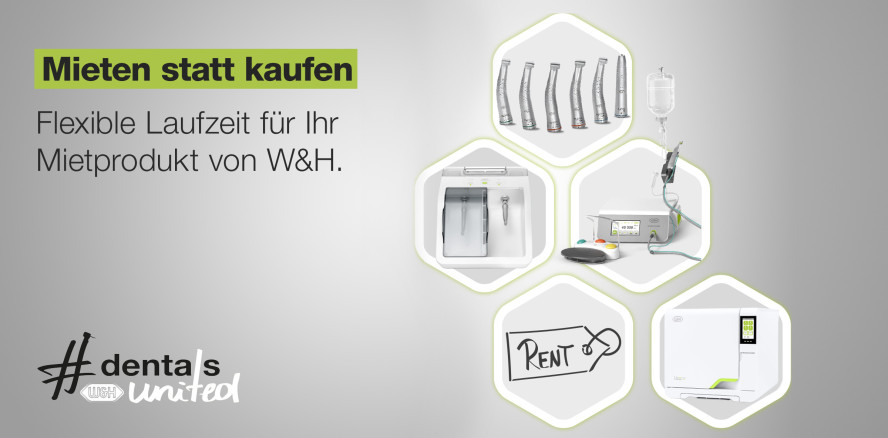 dentalsunited-Kampagne von W&H: Geräte mieten statt kaufen