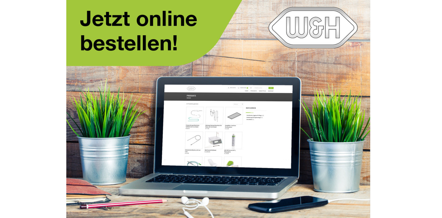 W&H Onlineshop: Neue Inhalte, jetzt noch attraktiver