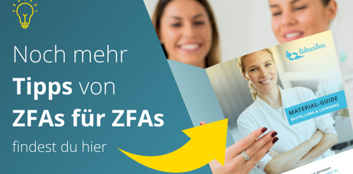 Von ZFAs für ZFAs: Leitfaden zum erfolgreichen Materialeinkauf