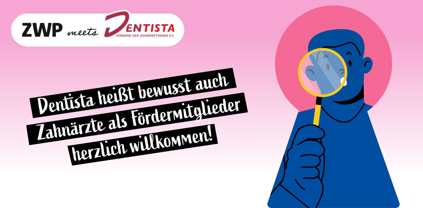 ZWP meets Dentista: Schon viel erreicht … Noch viel mehr vor!